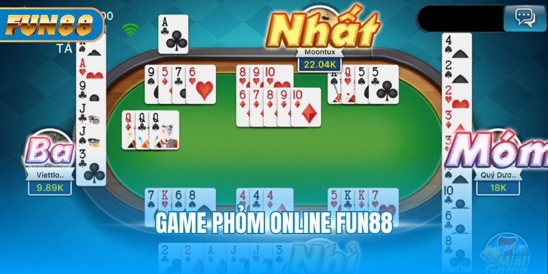Game phỏm online Fun88