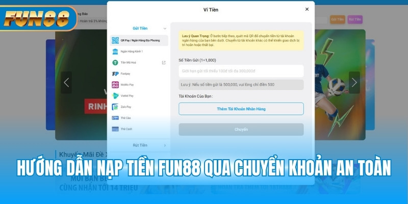 Hướng dẫn nạp tiền Fun88 qua chuyển khoản an toàn