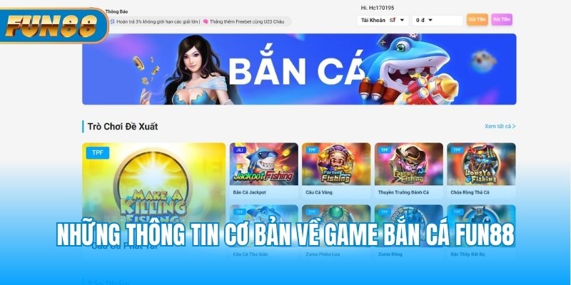 Những thông tin cơ bản về game bắn cá Fun88 bạn cần nắm